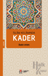 İslam Kelamında Kader