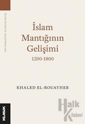 İslam Mantığının Gelişimi 1200-1800