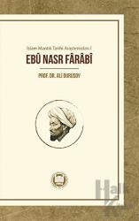 İslam Mantık Tarihi Araştırmaları 1 - Ebu Nasr Farabi
