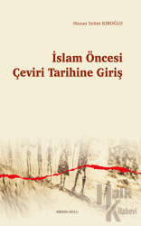 İslam Öncesi Çeviri Tarihine Giriş