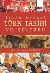 İslam Öncesi Türk Tarihi ve Kültürü