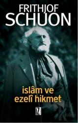 İslam ve Ezeli Hikmet