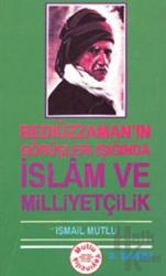 İslam ve Milliyetçilik Bediüzzaman'ın Görüşleri Işığında