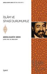 İslam ve Siyasi Durumumuz