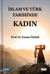 İslam ve Türk Tarihinde Kadın