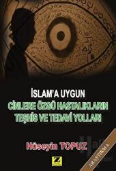 İslam'a Uygun Cinlere Özgü Hastalıkların Teşhis ve Tedavi Yolları