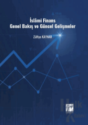 İslâmi Finans Genel Bakış ve Güncel Gelişmeler