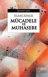 İslami Kimlik - Mücadele ve Muhasebe