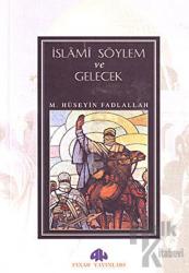 İslami Söylem ve Gelecek