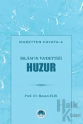 İslam'ın Va'dettiği Huzur