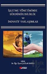 İşletme Yönetiminde Sürdürülebilirlik ve İnovatif Yaklaşımlar