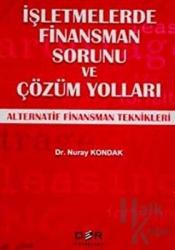 İşletmelerde Finansman Sorunu ve Çözüm Yolları