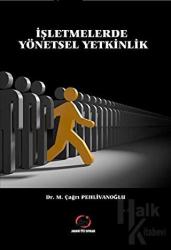 İşletmelerde Yönetsel Yetkinlik