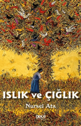 Islık ve Çığlık