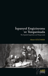 İspanyol Engizisyonu ve Torquemada