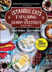 Istanbul Eats Exploring The Culinary Backstreets Since 2009 Since 2009