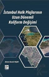 İstanbul Halk Plajlarının Uzun Dönemli Koliform Değişimi