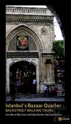 İstanbul’s Bazaar Quarter Backstreet Walking Tours