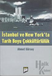 İstanbul ve New York’ta Tarih Boyu Çokkültürlülük