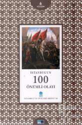 İstanbul'un 100 Önemli Olayı