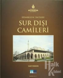 İstanbul'un İncileri Sur Dışı Camileri