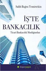 İş'te Bankacılık Ticari Bankacılık Mutfağından