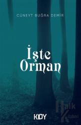 İşte Orman