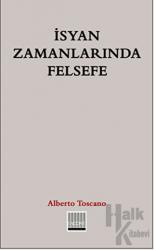 İsyan Zamanlarında Felsefe