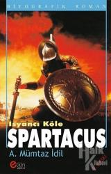 İsyancı Köle - Spartacus