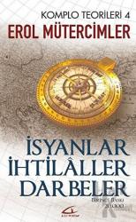 İsyanlar-İhtilaller-Darbeler Komplo Teorileri 4