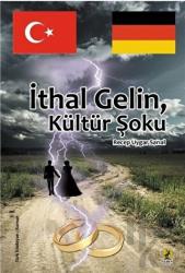 İthal Gelin, Kültür Şoku