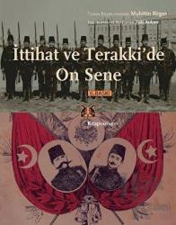 İttihat ve Terakki’de On Sene