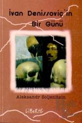 Ivan Denissoviç’ in Bir Günü