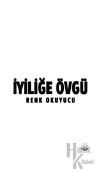 İyiliğe Övgü