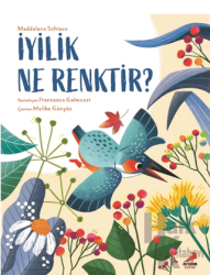 İyilik Ne Renktir?