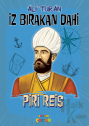 İz Bırakan Dahi Piri Reis