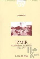 İzmir Basınından Seçmeler 1923-1938 (2. Cilt 3. Kitap)