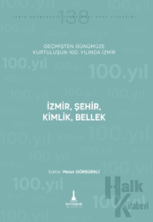 İzmir, Şehir, Kimlik, Bellek