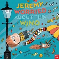 Jeremy Worried About the Wind