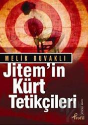 Jitem’in Kürt Tetikçileri