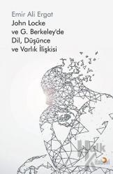 John Locke ve G. Berkeley’de Dil, Düşünce ve Varlık İlişkisi