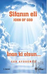 John Of God - Şifanın Eli