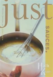 Just Sauces - A Little Book of Finishing Touches