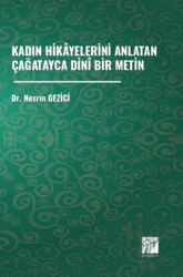 Kadın Hikâyelerini Anlatan Çağatayca Dinî Bir Metin