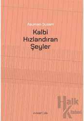 Kalbi Hızlandıran Şeyler