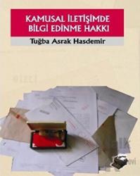 Kamusal İletişimde Bilgi Edinme Hakkı