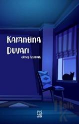 Karantina Duvarı