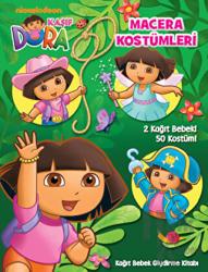 Kaşif Dora - Macera Kostümleri Kağıt Bebek Giydirme Kitabı