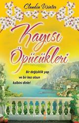 Kayısı Öpücükleri (Ciltli)