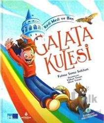 Kedi Medi ve Ben - Galata Kulesi